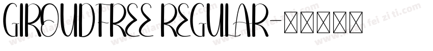 GIROUDFREE REGULAR字体转换
